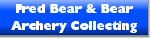 Fred Bear & Bear Archery Collecting